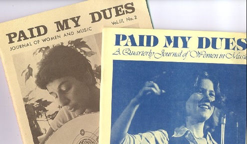 Two editions of "Paid My Dues" - A Journal of Women and Music